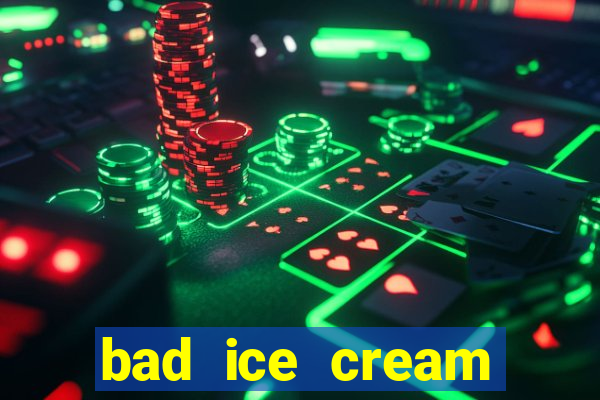 bad ice cream click jogos